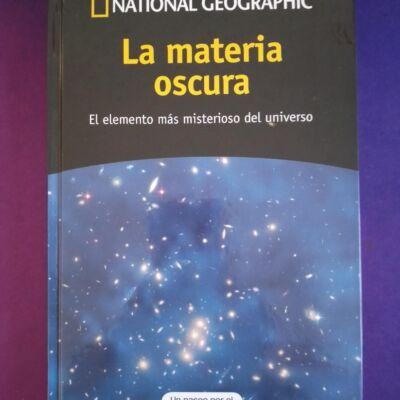 la materia oscura ciencia national geographic libro muy interesante